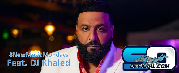 DJ Khaled New Music Mondays